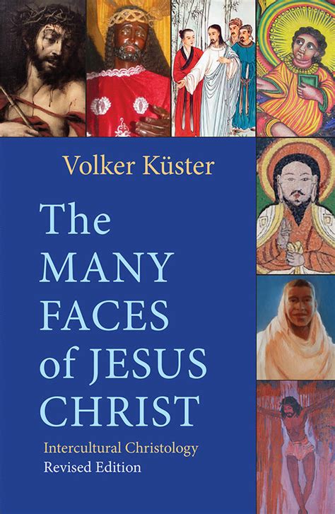 the many faces of jesus christ intercultural christology Epub